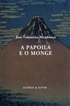 Papoila E O Monge, A