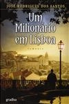 Milionario Em Lisboa, Um