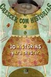 Crescer Com Historias 10 Historias Para Crescer