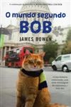 Mundo Segundo Bob, O