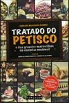 Tratado Do Petisco E Das Grandes Maravilhas Da Cozinha Nacional