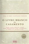 Livro Branco Do Casamento, O