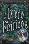 Livro Dos Feiticos, O
