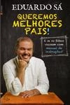 Queremos Melhores Pais