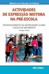 Actividades De Expressao Motora Na Pre-escola