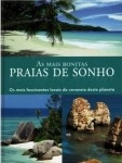 Mais Bonitas Praias De Sonho, As