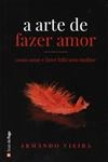 Arte De Fazer Amor, A