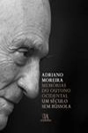 Memorias Do Outono Ocidental Um Seculo Sem Bussola
