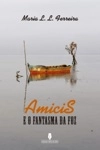 Amicis E O Fantasma Da Foz