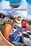 Grande Aventura De Turbo, A