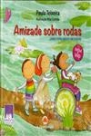 Amizade Sobre Rodas