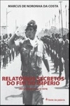 Relatorios Secretos Do Fim Do Imperio