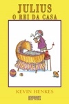 Julius O Rei Da Casa