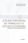 Plano Individual De Trabalho E O Estudo Autonomo, O