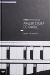 Arquitetura De Saude / Health Architecture - Aripa Arquitectos