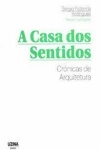Casa Dos Sentidos, A