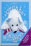 Meu Ursinho Da Neve, O