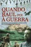 Quando Raul Foi A Guerra