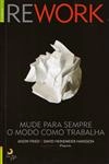 Rework Mude Para Sempre O Modo Como Trabalha