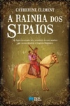 Rainha Dos Sipaios, A