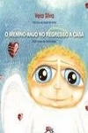 Menino Anjo No Regresso A Casa, O