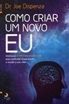 Como Criar Um Novo Eu