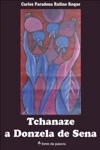 Tchanaze A Donzela De Sena