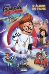 Mr Peabody E Sherman - O Album Do Filme