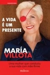 Vida E Um Presente, A