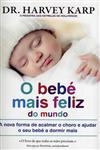 Bebe Mais Feliz Do Mundo, O