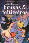 Grande Livro Das Bruxas E Feiticeiros, O