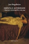 Empatia E Alteridade A Figuracao Cinematografica Como Jogo