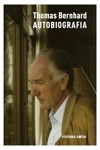 Thomas Bernhard Autobiografia