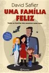 Familia Feliz, Uma