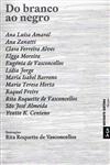 Do Branco Ao Negro