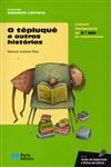 Tepluque E Outras Historias, O