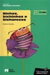 Bichos Bichinhos E Bicharocos