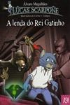 Lenda Do Rei Gatinho, A