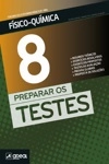Preparar Os Testes Fisico-quimica 8 Ano