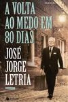 Volta Ao Medo Em 80 Dias, A