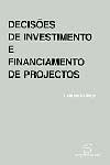 Decisoes De Investimento E Financiamento De Projectos