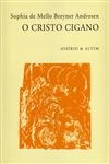 Cristo Cigano, O Cristo Cigano, O