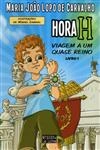 Hora H Viagem A Um Quase Reino Vol1