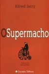 Supermacho, O