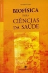 Biofisica Para Ciencias Da Saude
