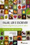 Falar Ler E Escrever Propostas Integradas Para Jardim De Infancia