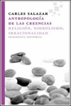 Antropologia De Las Crencias Religion Simbolismo Irracionalidad