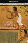 Historia Cotidiana As Margens Do Nilo, A