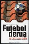 Futebol De Rua Um Beco Com Saida