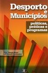 Desporto E Municipios Politicas Praticas E Programas